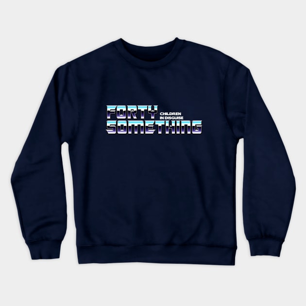 Forty Something Crewneck Sweatshirt by RyanButtonIllustrations